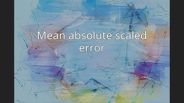 Mean absolute scaled error