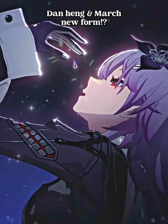 Dan heng and March 7th new form!? | Honkai Star Rail