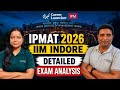 IPMAT Indore 2026 Exam Analysis LIVE | Expected Cutoff &amp; Difficulty Level | Career Launcher