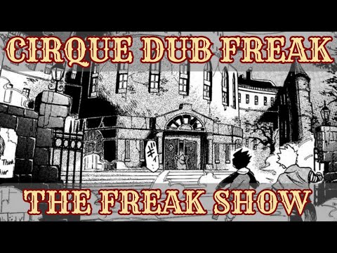 Sneaking Off to the Freak Show! – Cirque DUB Freak: V1 | (The Saga of Darren Shan: Manga Dub)
