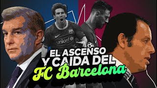 ¿CÓMO SE DESTRUYÓ EL MEJOR EQUIPO DE LA HISTORIA? | El Ascenso y Caída del FC Barcelona