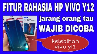 Fitur Tersembunyi Hp Vivo Y12