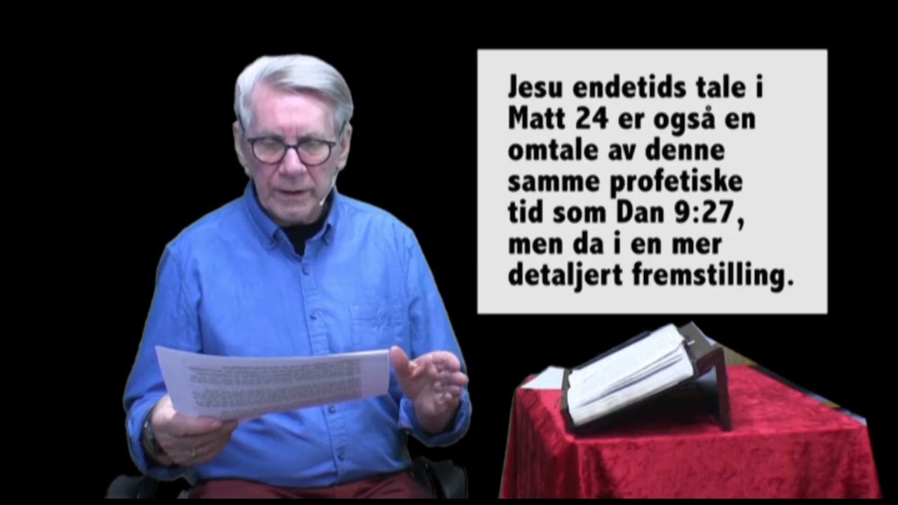 Ting som skjer etter de 69 uker og før den 70 uke