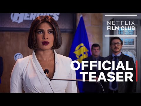 We Can Be Heroes starring Priyanka Chopra Jonas & Pedro Pascal | Official Teaser | Netflix