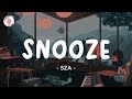 Sza  snooze lyrics