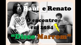 Raul Seixas e Renato Russo. O Único e Eletrizante Encontro em 1984