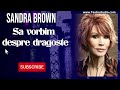 Sa vorbim despre dragoste  sandra brown