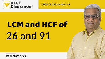 How to find the LCM and HCF of 26 and 91 / Finding LMC and HCF of two numbers | Class 10 | Maths