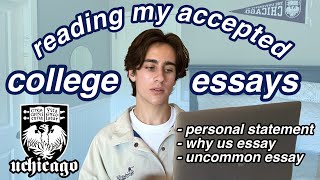 Reading my ACCEPTED College Essays | Personal Statement, Why Us Essay, UChicago Uncommon Essay+ Tips