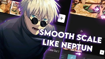 Smooth scaling like neptun | CapCut tutorial
