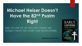 Michael Heiser Doesn’t Have the 82nd Psalm Right