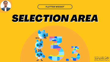 Selection Area | Flutter 3.3 | Urdu/Hindi