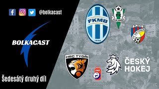 Bolkacast |#62| Začátek nadstavby a nominace na MS v hokeji