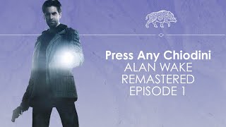 Let's Play Alan Wake ep1 - GASOLINA - Press Any Chiodini