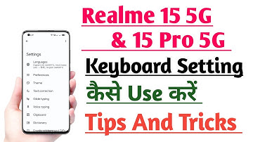 Realme 15 5G & 15 Pro 5G Keyboard Setting kaise Use kare | How to Use keyboard settings 