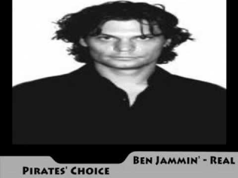 Ben Jammin' - Real (Pirates Choice) - YouTube
