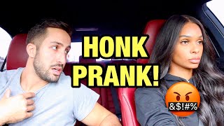 HONK PRANK ON GIRLFRIEND *SHE GETS SO MAD*