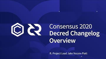 Decred Changelog Overview Feat. Project Lead Jake Yocom-Piatt - Consensus 2020