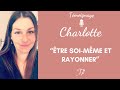 Tre soimme et rayonner  tmoignage de charlotte