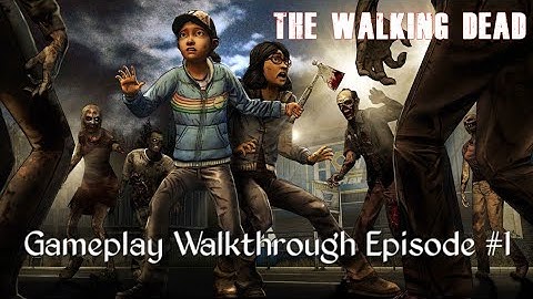 The Walking Dead Game: Season 1 - Gameplay Walkthrough-Episode 1 (iOS, Android)