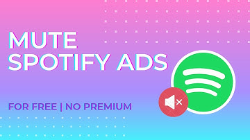 HOW TO MUTE SPOTIFY ADS | MUTE SPOTIFY ADS WITHOUT PREMIUM | SPOTIFY ADS
