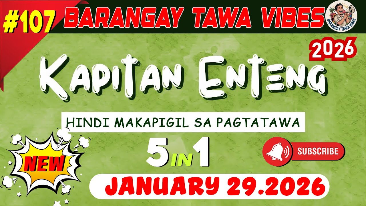 KAPITAN ENTENG ILOCANO DRAMA 2026 #107 | January 29.2026 - #KapitanEnteng #IlocanoComedyDrama