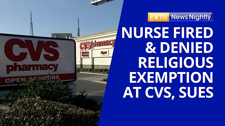 Nurse Fired from CVS Pharmacy After Being Denied R...