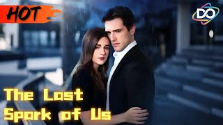 [The Last Spark of Us]Her Secret Baby with Brother’s Best Friend#drama #romance