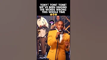 Tony! Toni! Tone! I know I wasn’t the only one singing this song wrong👀🤣