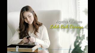 Agatha Chelsea - Lebih Baik Darinya | Lyrics Video | Video Lirik