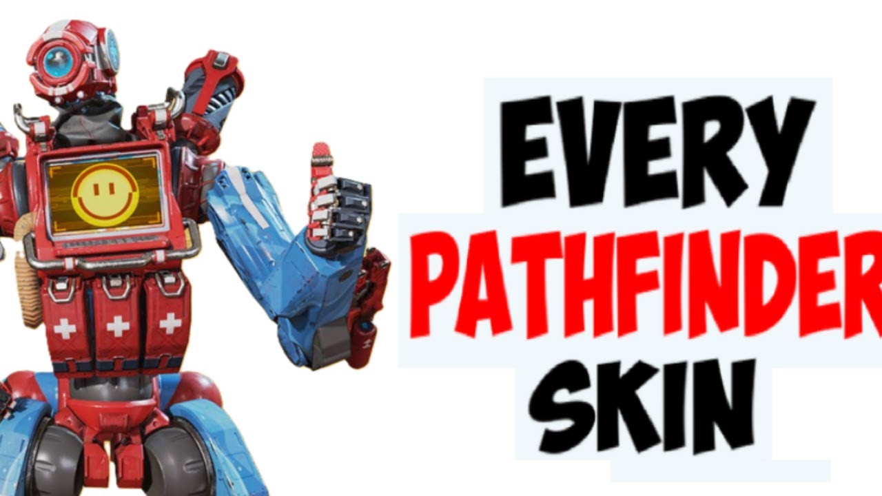 All 110 of Pathfinder's Skins in Apex Legends (Rarest Skins)