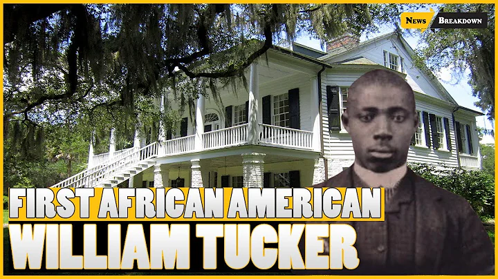 William Tucker: The First African American