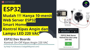 10 ESP32 Smart Home Webserver kontrol Fan dan Lampu 220 VAC