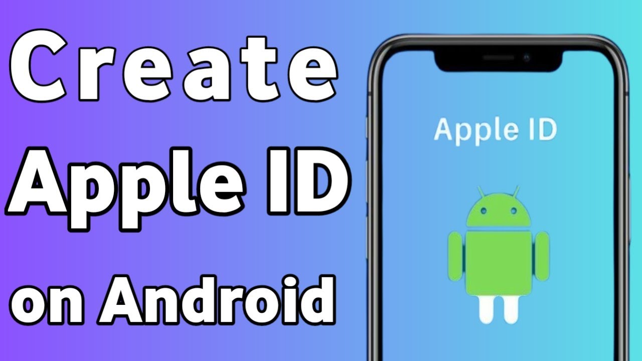 How To Create Apple ID On Android Phone Apple Id Create On Android how-to-create-apple-id-on-android-phone-apple-id-create-on-android