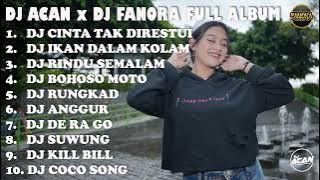 DJ ACAN x  DJ FANORA FULL ALBUM TERBARU 2023 | FULL ALBUM TERBARU