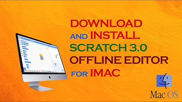 How to download and install Scratch 3.0 Offline Editor for iMac computer 2020?