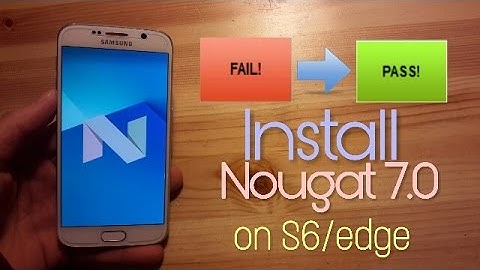 Install Official Android Nougat 7.0 on Galaxy S6 (Odin fail fix)