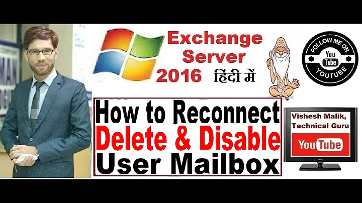 How to Reconnect Disabled & Deleted Mailbox in Exchange Server 2016
