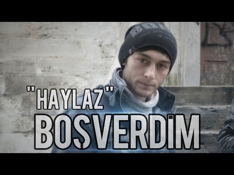 Haylaz - [ Boşverdim ] 2oı3 ( HD KLİP )