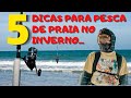 Depois desse vídeo com 5 dicas para pesca de praia no inverno, não fique mais sem pescar corre agora