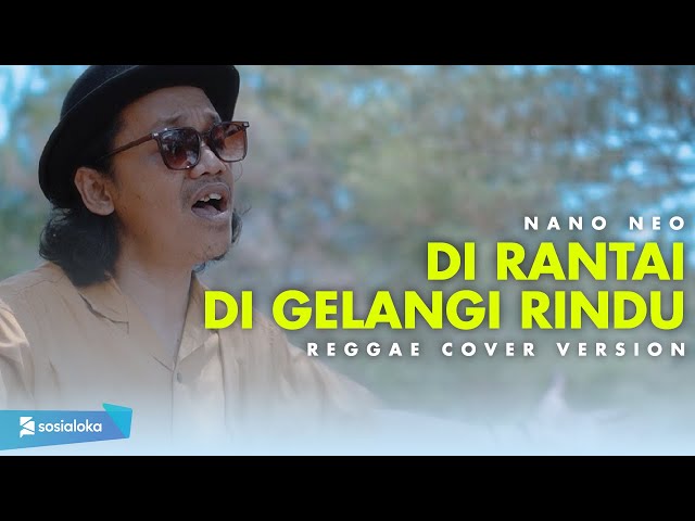 Dirantai Digelangi Rindu (Reggae Cover Version) class=