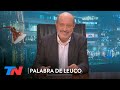 ¿Hay un avance sobre la libertad de prensa? | PALABRA DE LEUCO