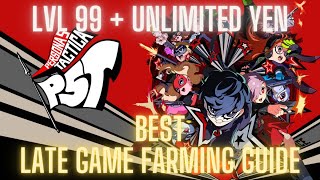 Persona 5 Tactica | BEST LATE GAME FARMING GUIDE!