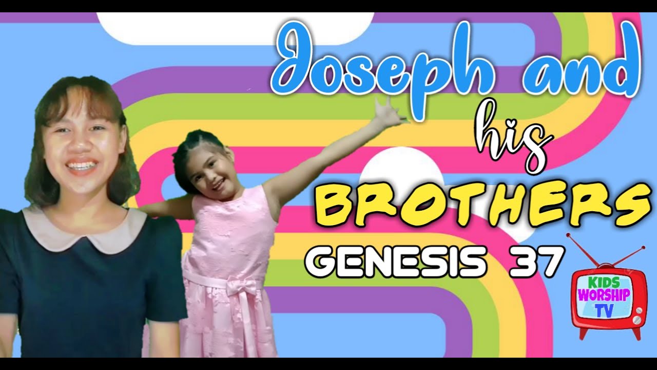 Kids Worship TV: Joseph and his Brothers (Genesis 37) Kids Worship TV: Joseph and his Brothers (Genesis 37)