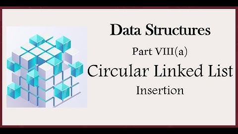 Circular Linked List Insertion #datastructuresandalgorithms #circularlinkedlist #linkedlist