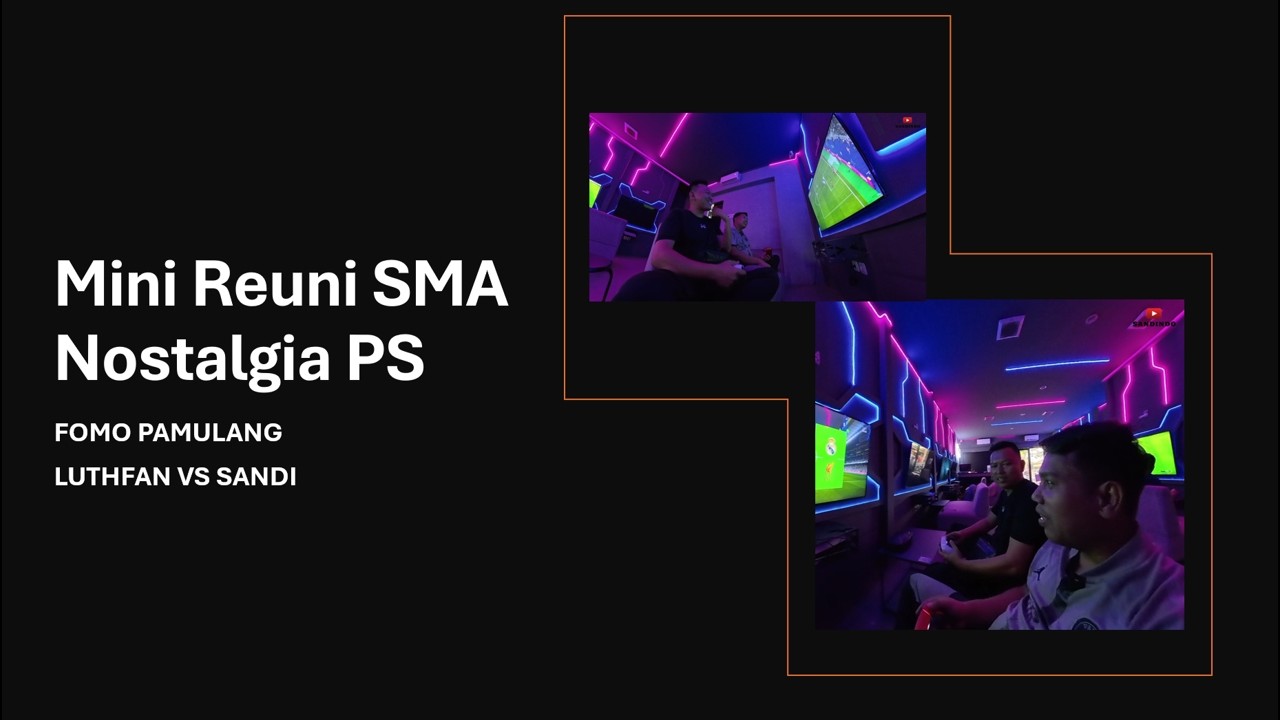 Reuni SMA Main PS di FOMO Pamulang 🎮 Auto Balik ke Masa Sekolah!!!! Sandi vs Luthfan