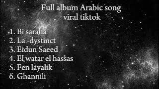 Full album arabic music viral  tiktok terbaru || kumpulan lagu Arab viral