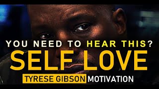TYRESE GIBSON: LOVE YOURSELF - ONE OF THE GREATEST SPEECHES EVER IN 2020