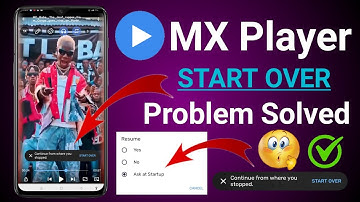 Mx Player Start Over Resume Settings | Mx Player Start Over Problem Solved | Mx Player Full Settings