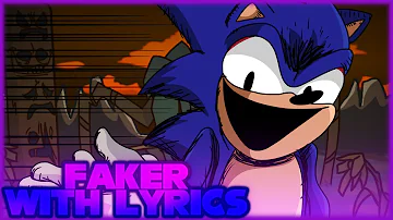Faker WITH LYRICS | Friday Night Funkin': VS Sonic.EXE